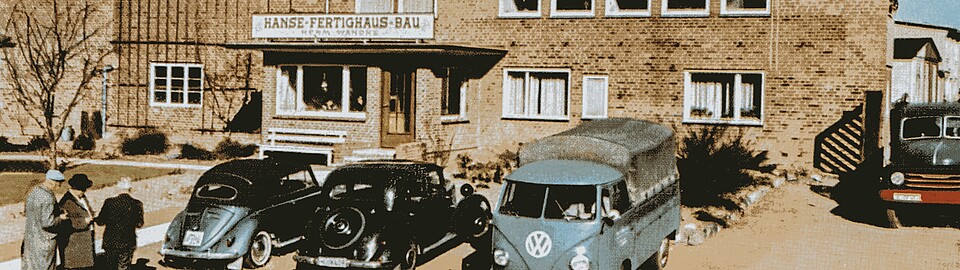 Unsere Geschichte Hanse-Fertighaus-Bau